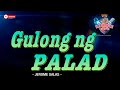 GULONG NG PALAD || Jerome Salas || HD KARAOKE VIDEO #instrumental #karaoke #videoke #minusone