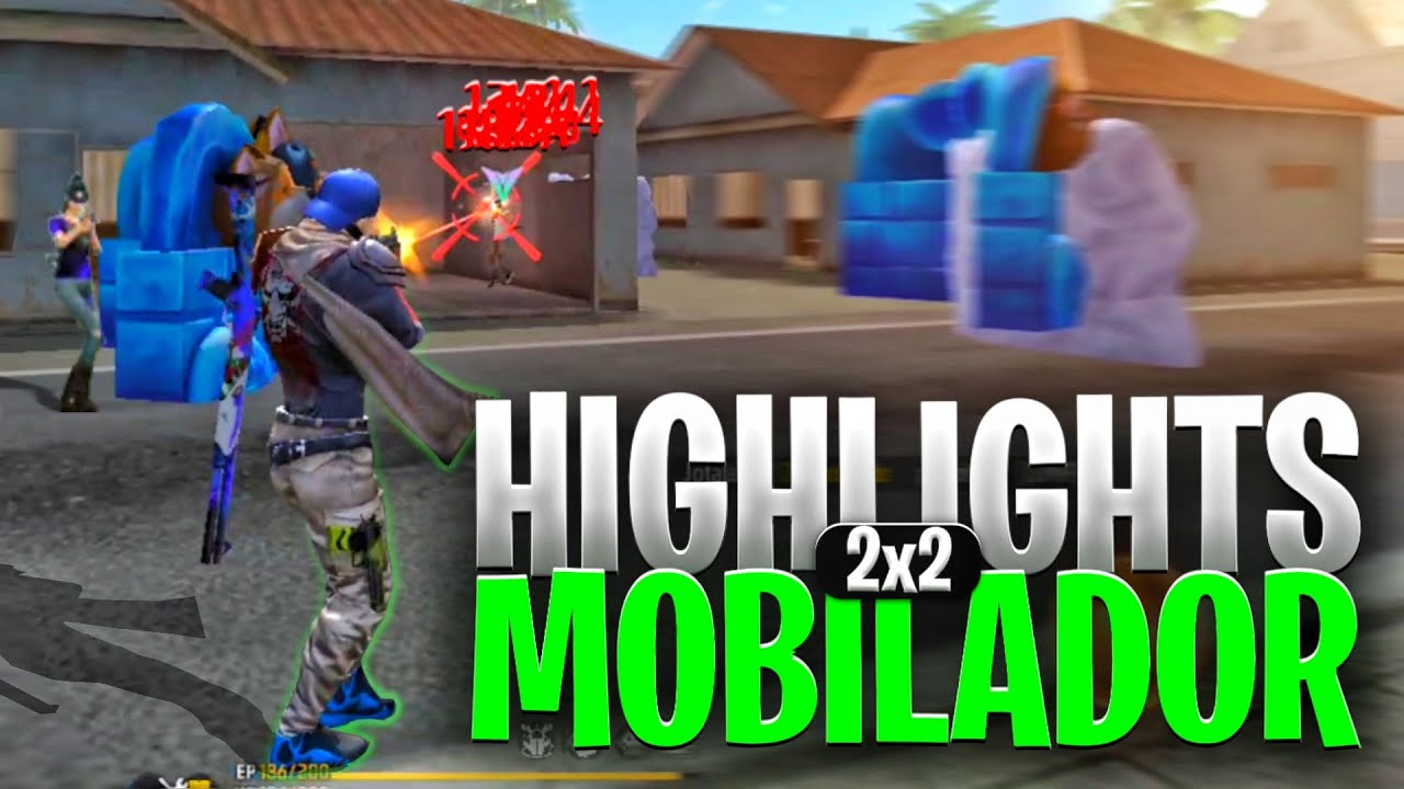HIGHLIGHTS EM 2X2 MOBILADOR! FREEFIRE