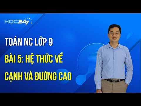 Toán NC lớp 9 Bài 5: Hệ thức về cạnh và đường cao