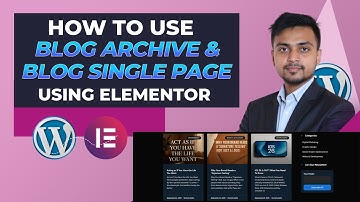 How to Use the Blog Archive and Single Post Templates in Elementor Pro