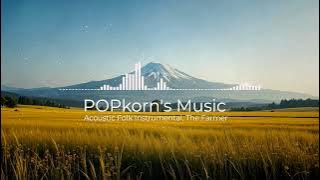 Acoustic Folk Instrumental, The Farmer
