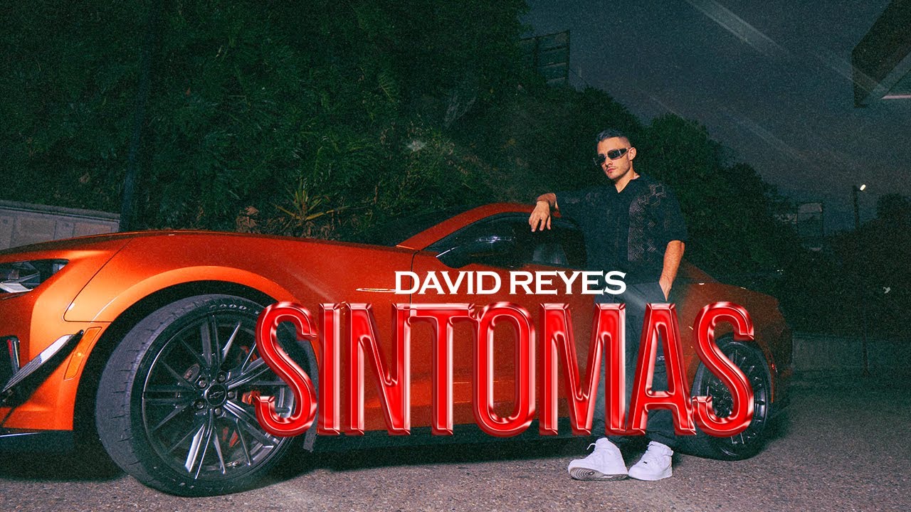 David Reyes | Síntomas (Video Oficial) - YouTube