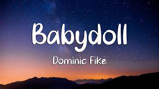 Dominic Fike - Babydoll (Lyrics) (Loop Video)