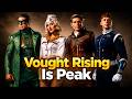 Vought Rising is Insane!?! (The Boys Continues!!)