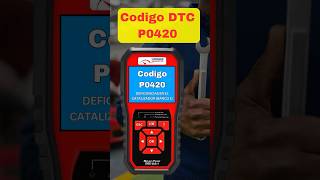 Codigo P0420 "La verdad detras del catalizado"