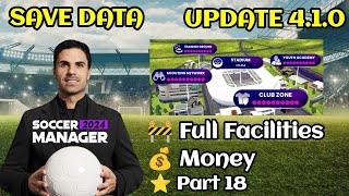 Soccer Manager 2024 Full Facilities Save Data Update - Part 18