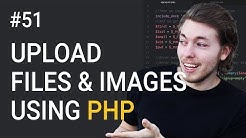 51: Upload Files and Images to Website in PHP | PHP Tutorial | Learn PHP Programming | Image Upload - Durasi: 23.08. 