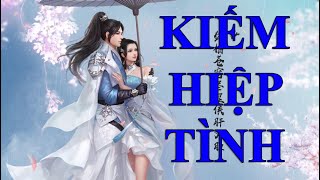 KARAOKE KIẾM HIỆP TÌNH - CHA CHA CHA TONE NỮ