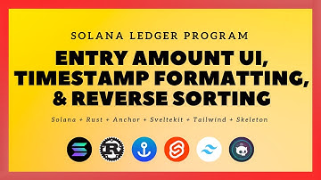 Solana + SvelteKit: Ledger Program - #29: Entry Amount UI, Timestamp Formatting & Reverse Sorting