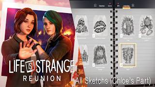 Life is Strange 5: Reunion-All Sketch (Chloes Part) #SecretsOfCaledon