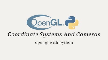 OpenGL with Python 2: Coordinate Systems and Cameras (Graphics Programming Masterclass Week 2)