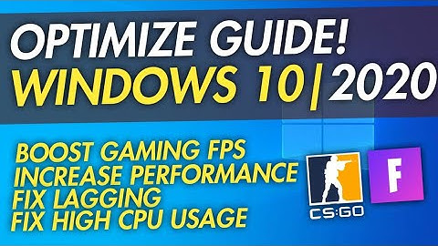 How To Optimize Windows 10 For Gaming & Performance In 2020