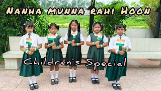 Nanha Munna Rahi Hoon Independence Day Special