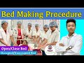 Bed Making Procedure In Nursing | Open/Close | Occupied and unoccupied Bed Making | Health Sector