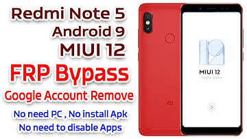 Redmi Note 5 MIUI 12 Android 9 FRP Bypass without PC, Redmi Note5 Google Account Bypass #redminote5