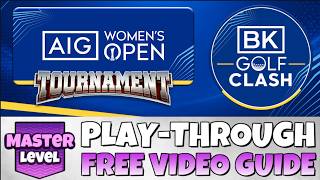 MASTER PLAY-THROUGH | AIG WOMEN'S OPEN 2026 | DRUMORE LINKS  | Golf Clash Guide Tips