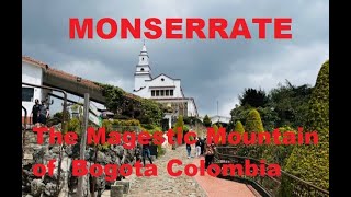 MONSERRATE: The Majestic 🏔Mountain of Bogota, Colombia 🇨🇴 ⛰️#bogota #bogotacolombia #monserrate