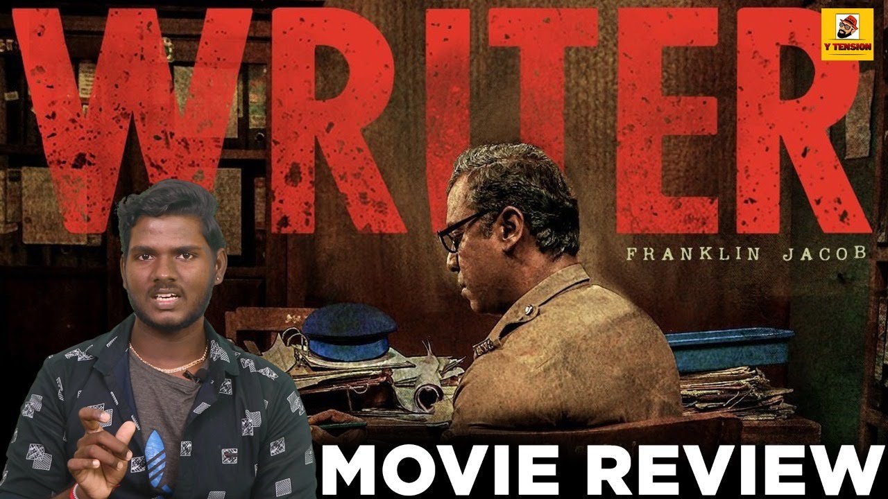 "WRITER" அதிகாரத்தின் ஆளுமை Movie Review | Samuthirakani | Ineya | Franklin Jacob | Pa Ranjith