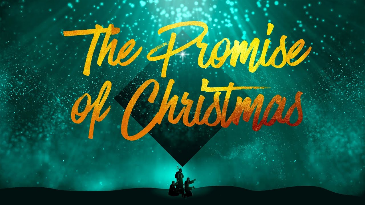12124 The Promise of Christmas YouTube