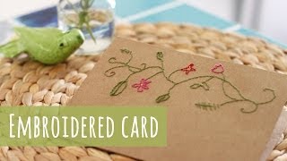 Card making tutorial, embroidered card