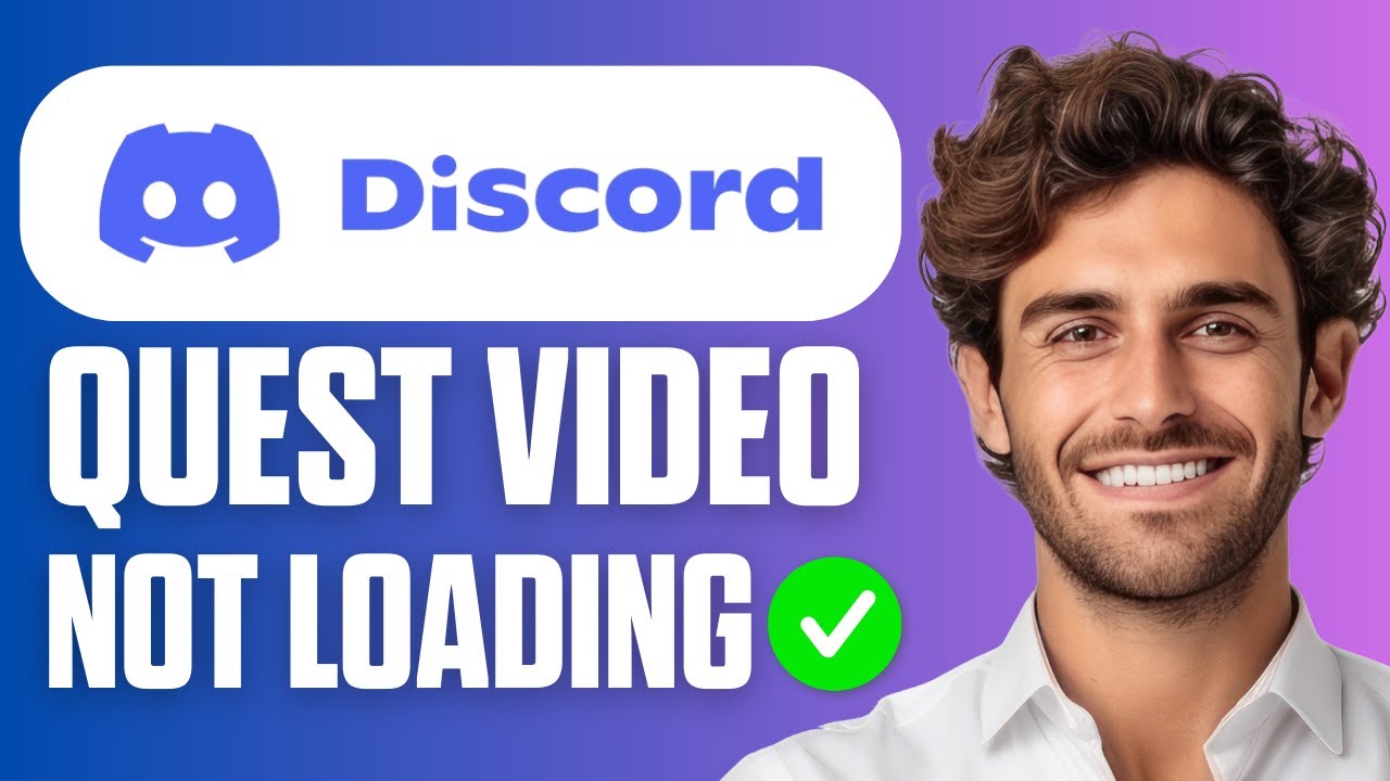How to Fix Discord Quest Video Not Loading Problem (Full Guide 2026)