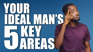 How To Identify Your Ideal Man