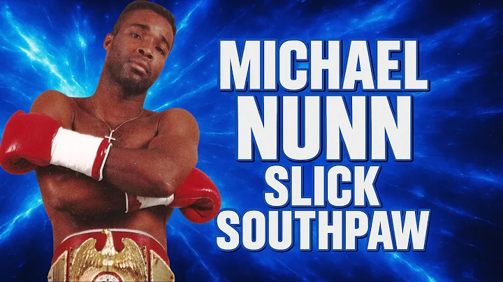 Michael Nunn - Slick Southpaw (Highlight Reel)