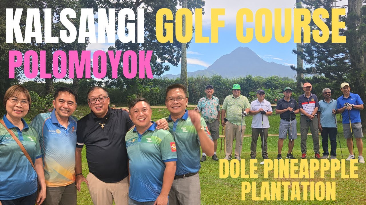 Golf and Pineapples:  Kalsangi GOLF COURSE DOLE PHILIPINES POLOMOYOK SOUTH COTABATO