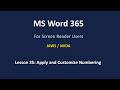 Lesson 35: Apply and Customize Numbering | Word 365 Full Course for Screen Reader Users