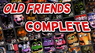 OLD FRIENDS COMPLETE!!! Ultimate Custom Night