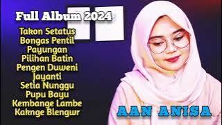 AAN ANISA || Full Album Tembang Tarling Indramayu Cirebonan 2024