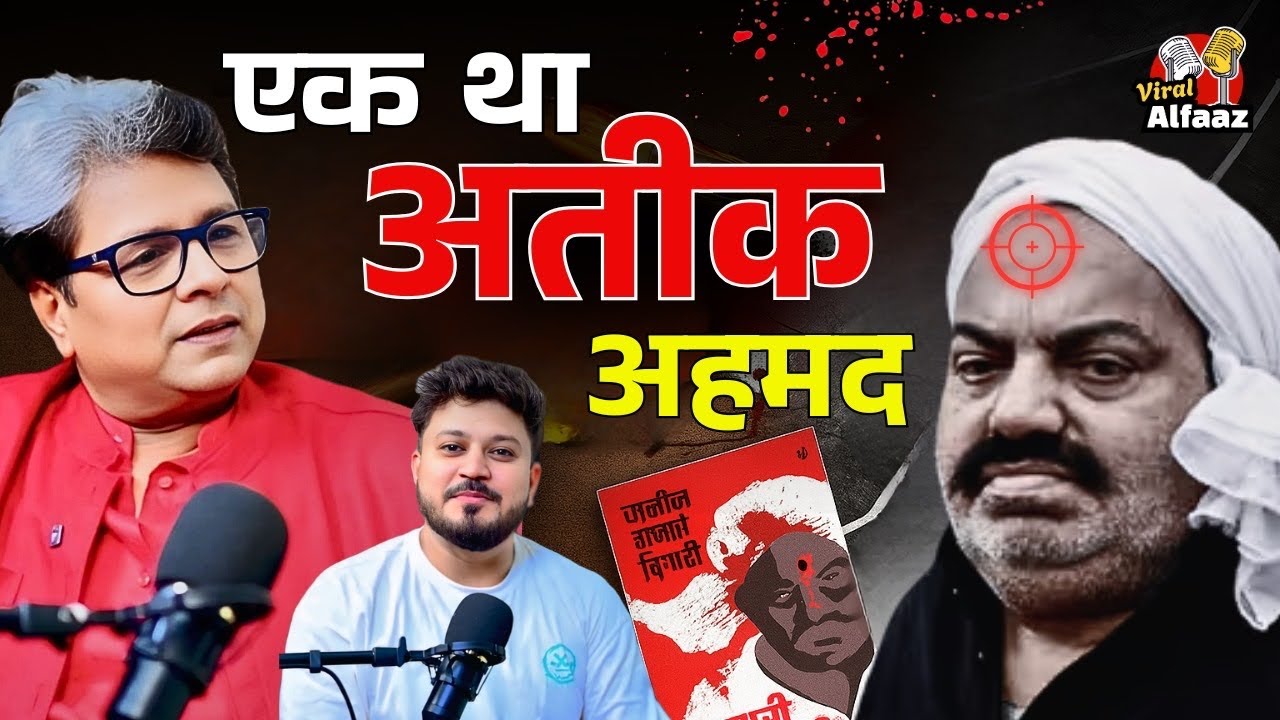 "The untold story of Ateeq Ahmed | 'Kasari Masari' by Manoj Rajan Tripathi | ViralAlfaaz Podcast"