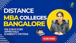 Top 6 Distance MBA Colleges in Bangalore: Rankings, Fees, Specializations!