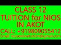 CLASS 12 TUITION for NIOS IN AKOT- SECONDARY &amp; SENIOR SECONDARY- MATHS, SCIENCE, PHYSICS, CHEMISTRY