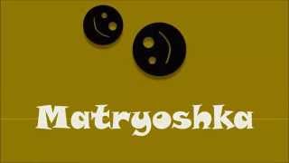 【Maika & Clara】 Matryoshka 【Vocaloid 3 Español】