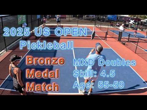 MXD Doubles Skill: 4.5, Age: 55-59 - Bronze Medal Pickleball Match - US Open 2025