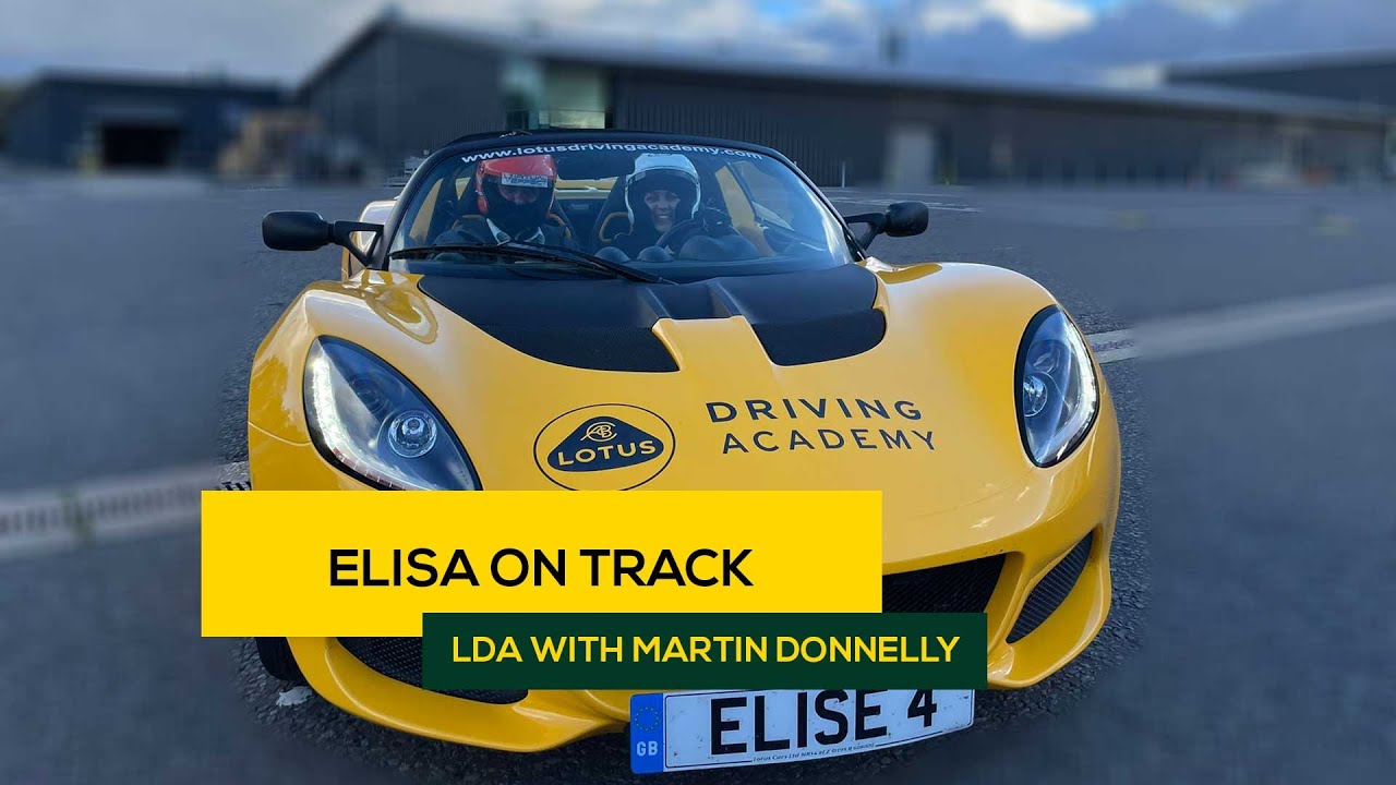 Elisa goes racing: Lotus Driving Academy with Martin Donnelly
