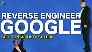 Celebrity HOW TO REVERSE ENGINEER GOOGLE ALGORITHMS FOR SEARCH ENGINE OPTIMIZATION - SEO Conspiracy S01E06 Profile