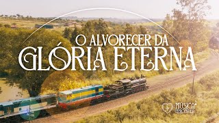 O Alvorecer Da Glória Eterna Música Legionária