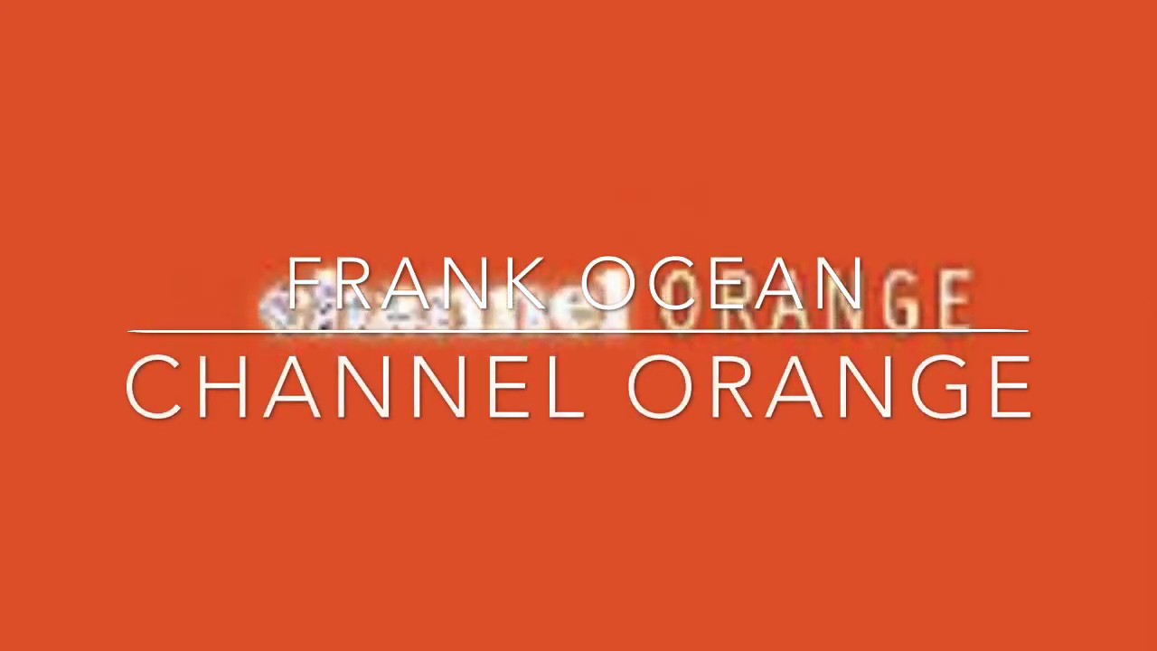 frank orange channel orange download