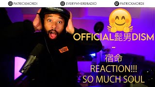 Official髭男dism - 宿命 // DUTCH/AMERICAN GUY REACTION!! TO JAPANESE POP BAND HIGEDAN // SO MUCH SOUL!!!
