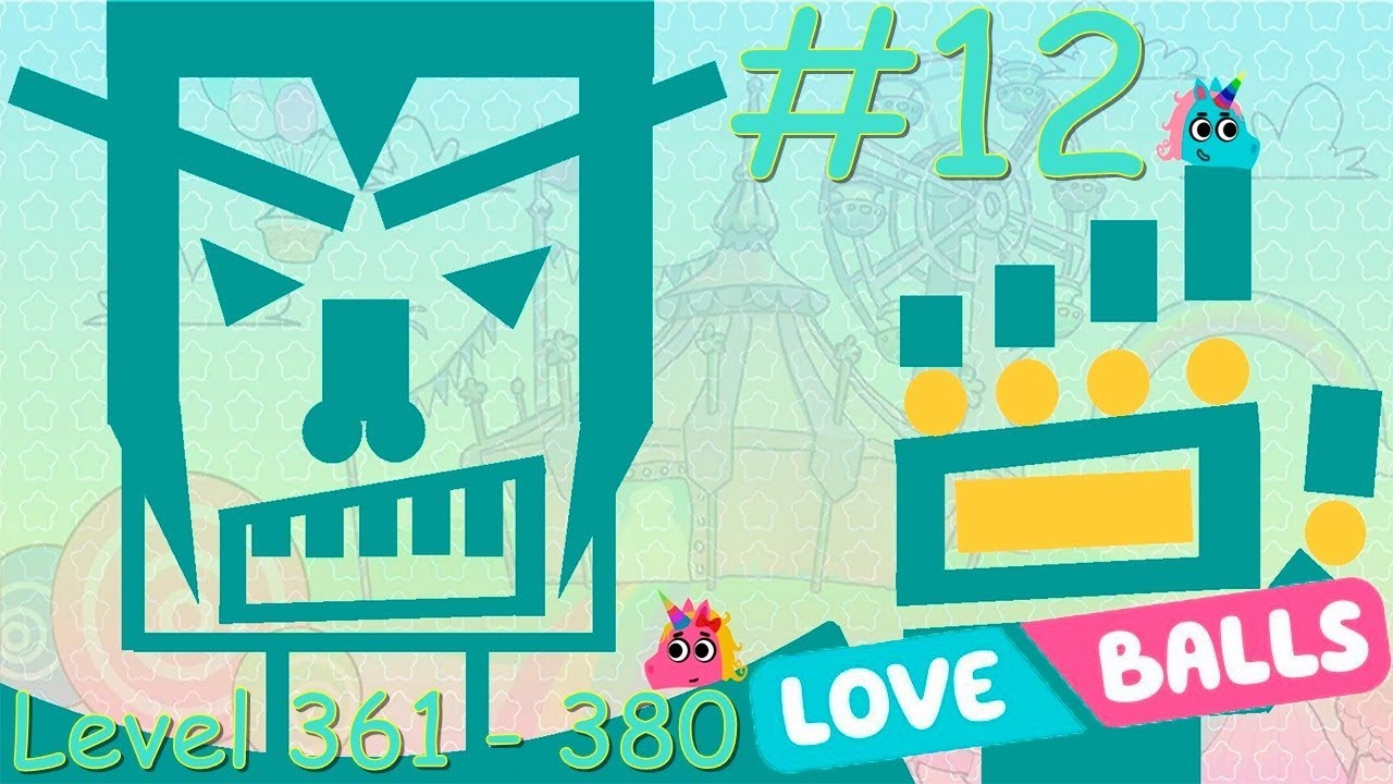 Game Love Balls #12. Level 361 - 380 (Android, iOS).
