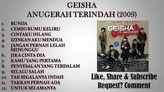 GEISHA FULL ALBUM ANUGERAH TERINDAH 2009