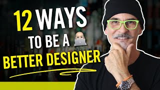 12 Ways To Be a Better Graphic Designer by Philip VanDusen 7,190 views 10 months ago 12 minutes, 16 seconds