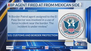 BP agent allegedly fired at from Mexican side of border