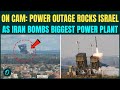 Iran BURNS Israel S Power Station BREAKING Israel S Orot Rabin Station Pounded With Missiles