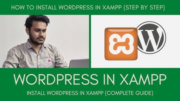 How to Install WordPress in Xampp Localhost | Step by Step Guide for Install Wordpress in Xampp