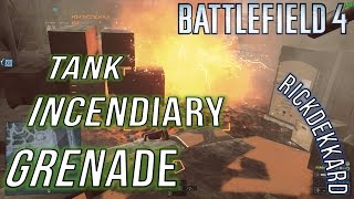 Tank Incendiary Grenade - Tutorial (Battlefield 4)