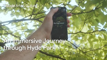 The Deep Listener - an IMMERSIVE journey through HYDE PARK | Google Arts & Culture