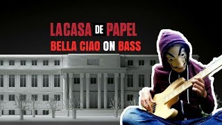 Miniatura de vídeo de "Bella Ciao on Bass (La Casa De Papel) [WITH TABS]"